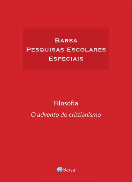 Temática - Filosofia - Advento Cristianismo (eBook, ePUB)