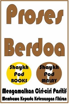 Proses Berdoa (eBook, ePUB) - Malay, ShaykhPod