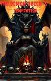 The Demon Queen`s: Temptation (eBook, ePUB) The Demon Queen`s: Temptation (eBook, ePUB)