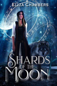 Shards of the Moon (eBook, ePUB) - Chambers, Eliza