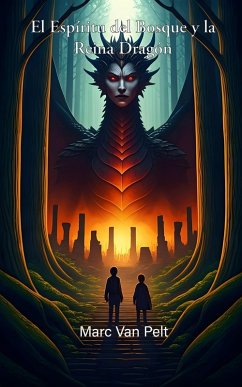Cover El Espíritu del Bosque y la Reina Dragón (eBook, ePUB)