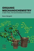 Organic Mechanochemistry (eBook, ePUB)