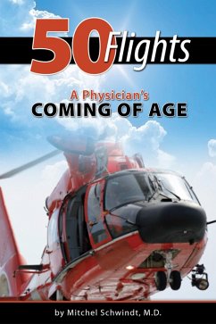 Cover 50 Flights: A Physician's Coming Of Age (eBook, ePUB)