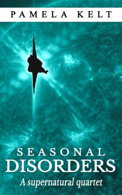 Seasonal Disorders (eBook, ePUB) - Kelt, Pamela