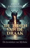 DE TOORN VAN DE DRAAK (The Mythnia Chronicles, #2) (eBook, ePUB) DE TOORN VAN DE DRAAK (The Mythnia Chronicles, #2) (eBook, ePUB)