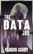 The Data Job (The Zombie Job, #4)... - Bild 1