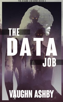 The Data Job (The Zombie Job, #4) (eBook, ePUB) Cover The Data Job (The Zombie Job, #4) (eBook, ePUB)