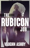 The Rubicon Job (The Zombie Job, #2) (eBook, ePUB)