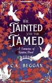 The Tainted and the Tamed (Vampires of Kaiden) (eBook, ePUB)