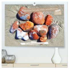 Cover Golden breaks with mindfulness (High Quality Premium Wall Calendar 2026 DIN A2 landscape),CALVENDO 12 Month Wall Calendar