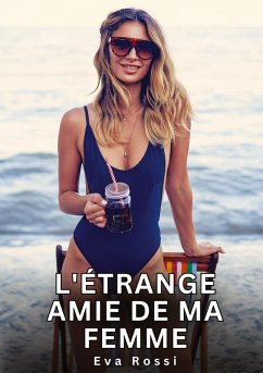 L'étrange amie de ma femme - Rossi, Eva