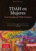 TDAH en Mujeres: Guía Completa del TDAH Femenino