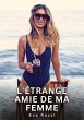 L'étrange amie de ma femme - Bild 1