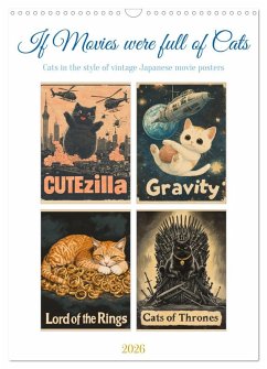 Cover If Movies where full of Cats (Wall Calendar 2026 DIN A3 portrait), CALVENDO 12 Month Wall Calendar