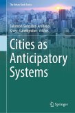 Cities as Anticipatory Systems (eBook, PDF)