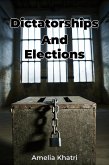 Dictatorships And Elections (eBook, ePUB)