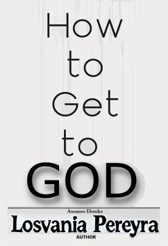 Cover How to Get to God (eBook, ePUB)
