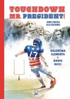 Cover Touchdown Mr. President! (eBook, ePUB)