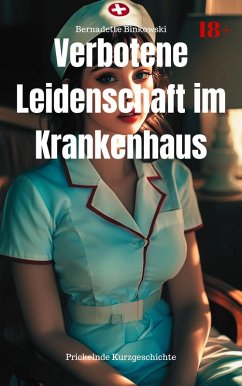 Cover Verbotene Leidenschaft im Krankenhaus (eBook, ePUB)