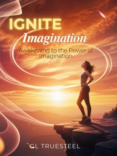 Cover Ignite Imagination (eBook, ePUB)
