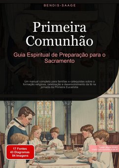 Cover Primeira Comunhão: Guia Espiritual de Preparação para o Sacramento (eBook, ePUB)