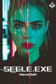 Seele.exe (eBook, ePUB)
