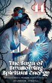 The Saga of Swallowing Spiritual Energy (eBook, ePUB) The Saga of Swallowing Spiritual Energy (eBook, ePUB)