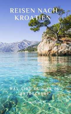 Cover Reisen nach Kroatien (eBook, ePUB)