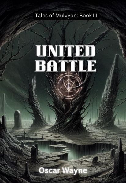 United Battle (Tales of Mulvyon, #3) (eBook, ePUB) United Battle (Tales of Mulvyon, #3) (eBook, ePUB)