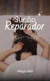 Sueño Reparador (Taking Care of You, #1) (eBook, ePUB)