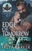 Edge of Tomorrow (Arrow's Edge MC, #3) (eBook, ePUB) Edge of Tomorrow (Arrow's Edge MC, #3) (eBook, ePUB)
