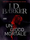 Un Gioco Mortale (eBook, ePUB)