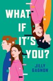 What If It's You? (eBook, ePUB) What If It's You? (eBook, ePUB)