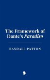 The Theological Framework of Dante's Paradiso (eBook, ePUB) The Theological Framework of Dante's Paradiso (eBook, ePUB)