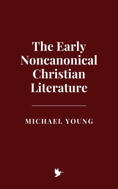 Cover The Early Noncanonical Christian Literature (eBook, ePUB)