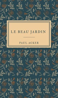 Cover Le Beau jardin (eBook, ePUB)