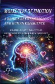 Molecules of Emotion A Bridge Between Biology and Human Experience (eBook, ePUB)