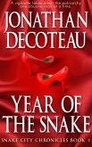 Year of the Snake (Snake City Chronicles, #3) (eBook, ePUB) Year of the Snake (Snake City Chronicles, #3) (eBook, ePUB)