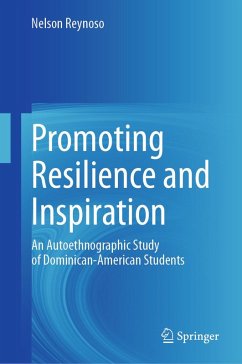 Promoting Resilience and Inspiration (eBook, PDF) - Reynoso, Nelson