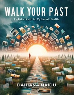 Cover Walk Your Past (eBook, ePUB)
