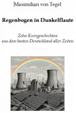 Regenbogen in Dunkelflaute (eBook, ePUB)