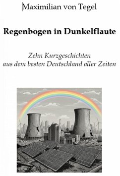Cover Regenbogen in Dunkelflaute (eBook, ePUB)