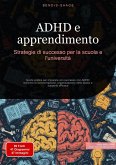 ADHD e apprendimento: Strategie di successo per la scuola e l'università (eBook, ePUB)