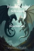 Himmel und Schwert: Beschützer (eBook, ePUB)