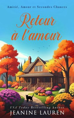 Cover Retour à l'amour (Amitié, amour et deuxième chance, #2) (eBook, ePUB)