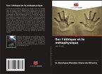 Sur l'éthique et la métaphysique Sur l'éthique et la métaphysique