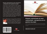 Risques contractuels et sous-contractuels : perspective de la gestion de projet Risques contractuels et sous-contractuels : perspective de la gestion de projet
