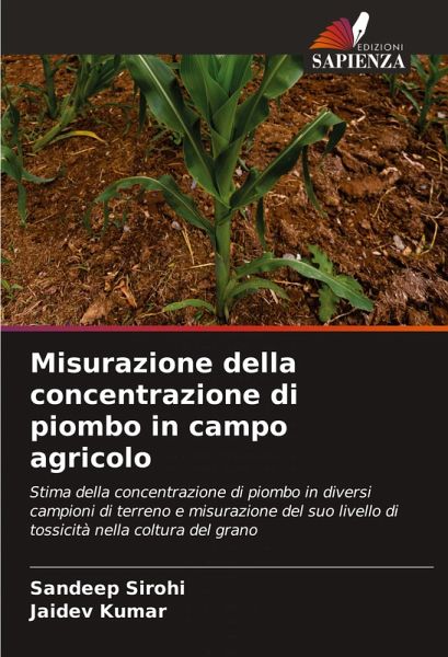 Misurazione della concentrazione di piombo in campo agricolo