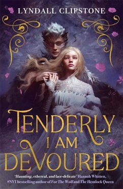 Tenderly I am Devoured - Clipstone, Lyndall