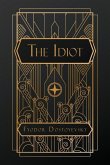 The Idiot The Idiot